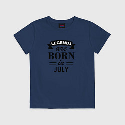 Футболка хлопковая детская Legends are born in july, цвет: тёмно-синий