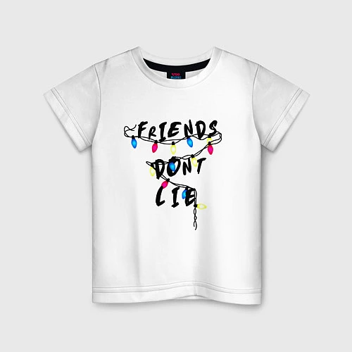 Детская футболка Friends dont lie / Белый – фото 1