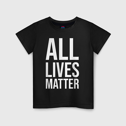 Детская футболка ALL LIVES MATTER / Черный – фото 1