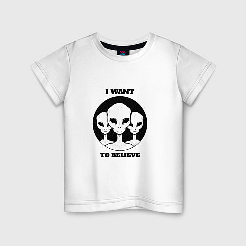 Детская футболка I want to believe / Белый – фото 1