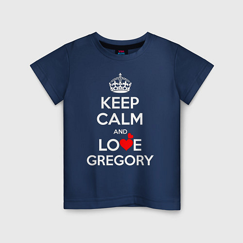 Детская футболка Будь спок и люби Григорий / Тёмно-синий – фото 1