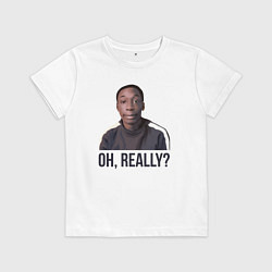 Футболка хлопковая детская Oh, Really?, цвет: белый