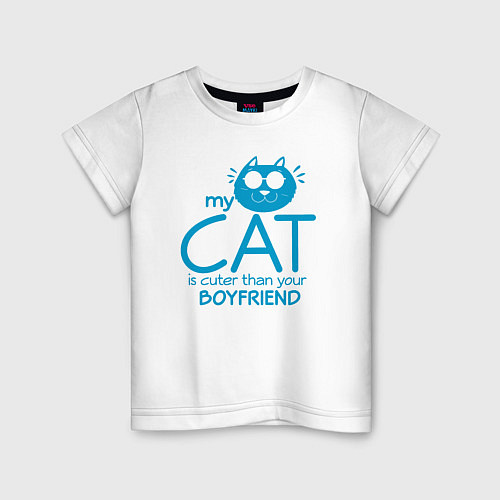 Детская футболка Мой кот красивее твоего парня / Белый – фото 1