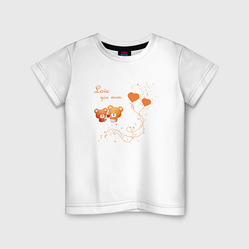 Детская футболка Love you mom / Белый – фото 1