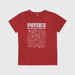 Футболка хлопковая детская Физика, почему одни вещи делают другие вещи, цвет: красный