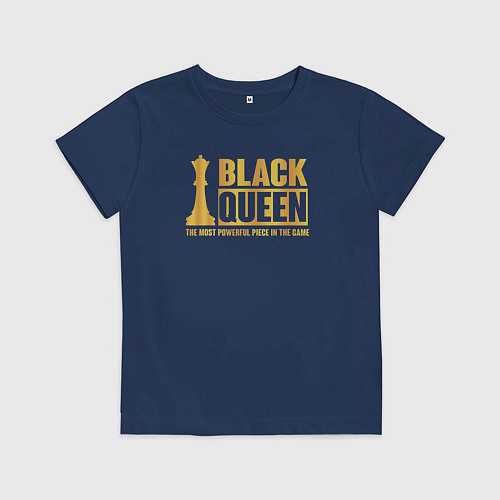 Детская футболка Чёрная Королева самая сильная фигура в игре / Тёмно-синий – фото 1
