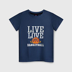 Футболка хлопковая детская Live Love - Basketball, цвет: тёмно-синий