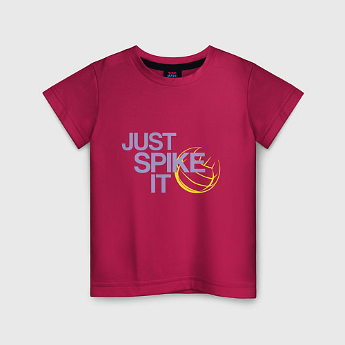 Детская футболка Just Spike It / Маджента – фото 1