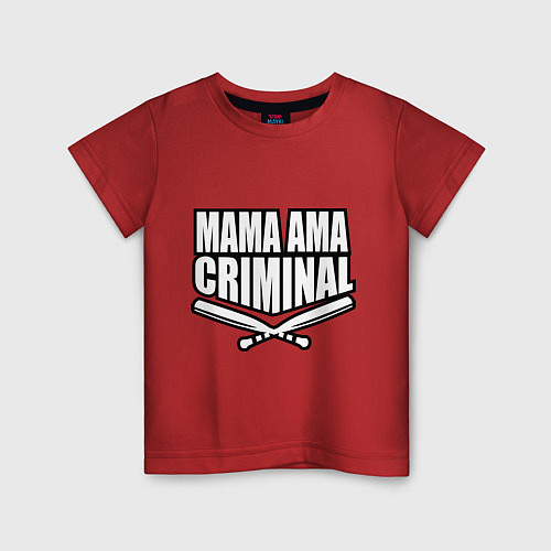 Детская футболка Mama ama criminal / Красный – фото 1