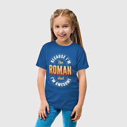 Футболка хлопковая детская Because Im the Roman and Im awesome, цвет: синий — фото 2