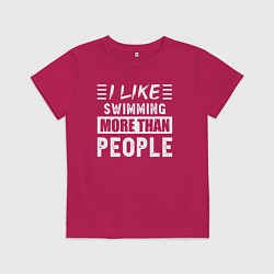 Футболка хлопковая детская Мне нравится плавать больше чем люди, цвет: маджента