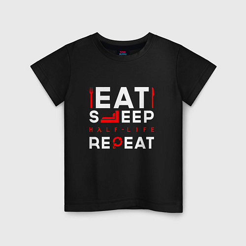 Детская футболка Надпись eat sleep Half-Life repeat / Черный – фото 1