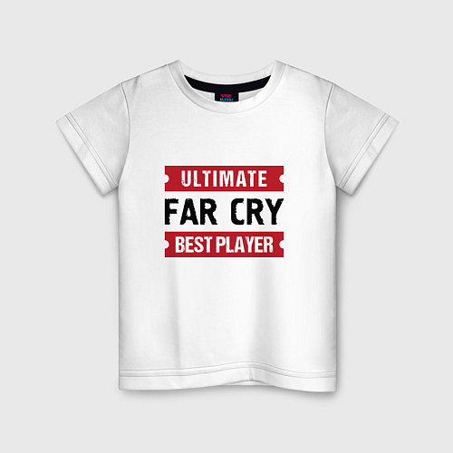 Детская футболка Far Cry: Ultimate Best Player / Белый – фото 1
