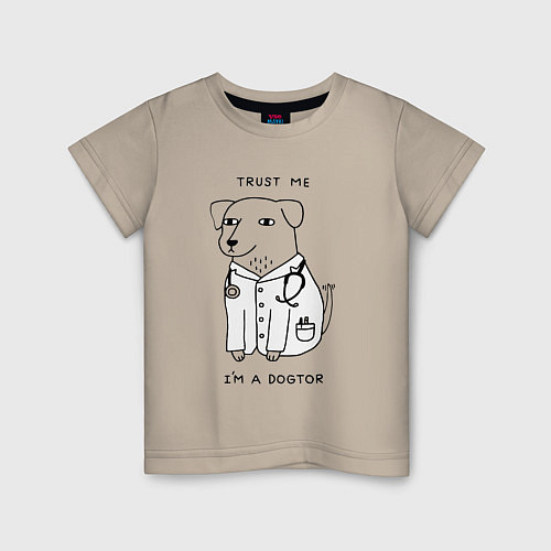 Детская футболка Trust me im a dogtor / Миндальный – фото 1