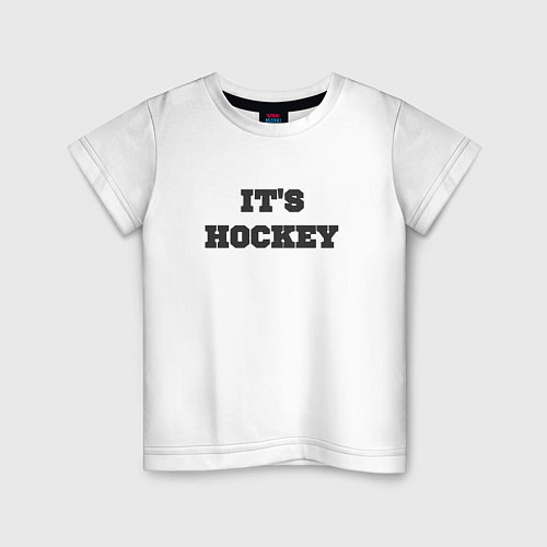 Детская футболка Its hockey / Белый – фото 1