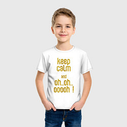 Футболка хлопковая детская Keep calm and oh oh, цвет: белый — фото 2