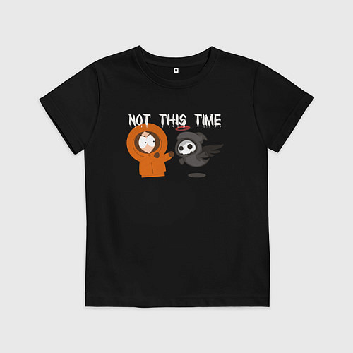 Детская футболка Не в этот раз / Черный – фото 1