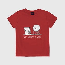 Футболка хлопковая детская Why doesnt it work, цвет: красный