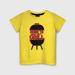 Футболка хлопковая детская Born to grill, цвет: желтый