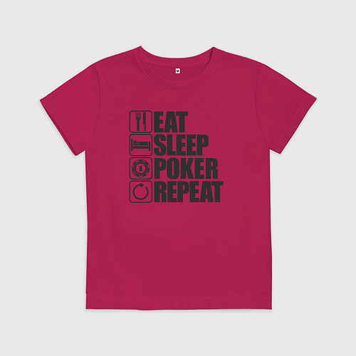 Детская футболка Eat, sleep, poker, repeat / Маджента – фото 1
