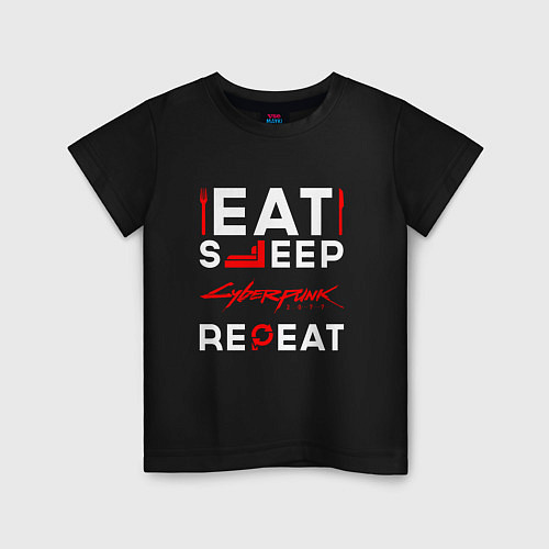Детская футболка Надпись eat sleep Cyberpunk 2077 repeat / Черный – фото 1