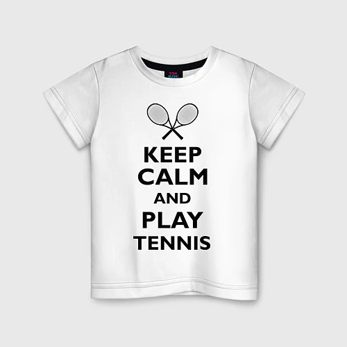 Детская футболка Keep Calm & Play tennis / Белый – фото 1
