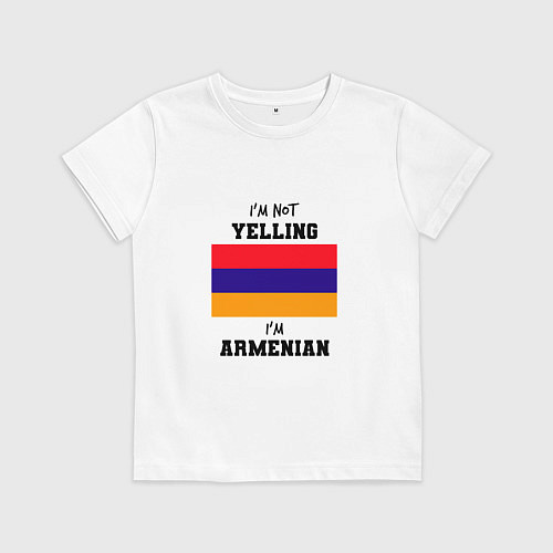 Детская футболка Я не кричу, я армянин / Белый – фото 1
