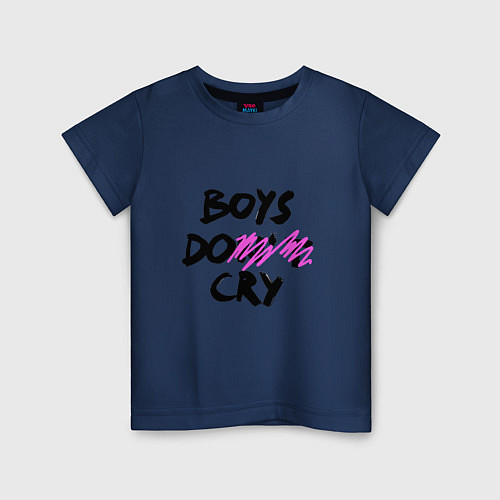 Детская футболка Boys dont cry / Тёмно-синий – фото 1