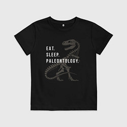 Футболка хлопковая детская Eat - sleep - paleontology, цвет: черный