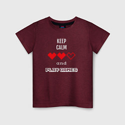 Футболка хлопковая детская Keep calm and play games, цвет: меланж-бордовый