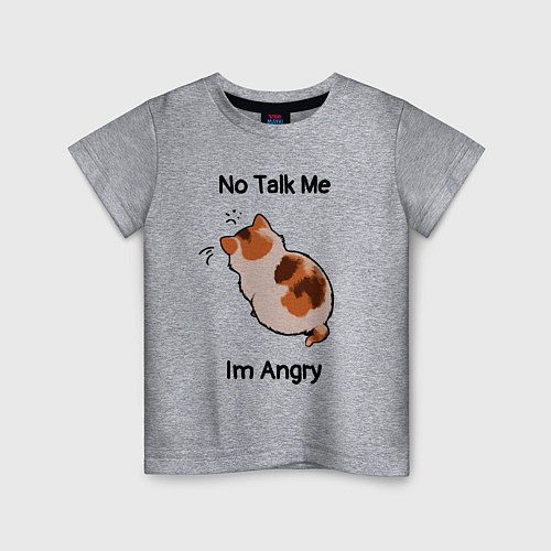 Детская футболка Обиженный котик - not talk to me am angry / Меланж – фото 1