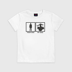 Футболка хлопковая детская Отец барабанщик, цвет: белый