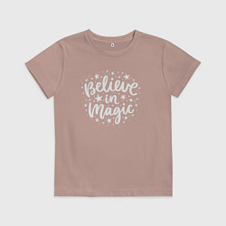Футболка хлопковая детская Верь в магию, цвет: пыльно-розовый