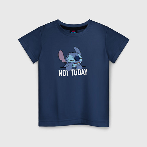 Детская футболка Not today Stitch / Тёмно-синий – фото 1