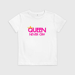 Футболка хлопковая детская Мем queen never cry, цвет: белый