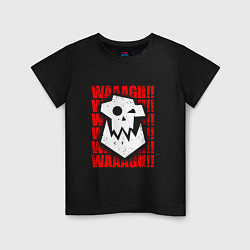 Футболка хлопковая детская Waaagh warhammer - белый, цвет: черный