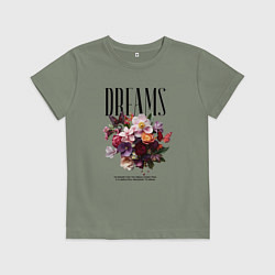 Футболка хлопковая детская Dreams flowers - надпись: мечтать, цвет: авокадо