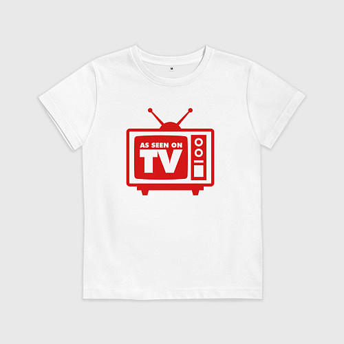 Детская футболка Как показано по телевизору / Белый – фото 1