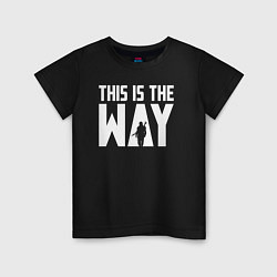 Футболка хлопковая детская This is the way Mandalorian, цвет: черный
