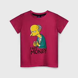 Футболка хлопковая детская Mr. Burns: I get money, цвет: маджента