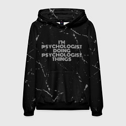 Толстовка-худи мужская I am psychologist doing psychologist things, цвет: 3D-черный