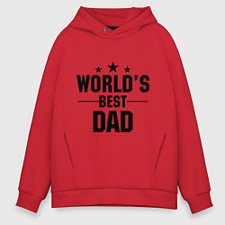 Толстовка оверсайз мужская Worlds best DADDY, цвет: красный
