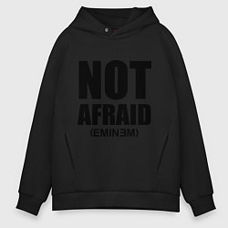 Толстовка оверсайз мужская Not Afraid, цвет: черный