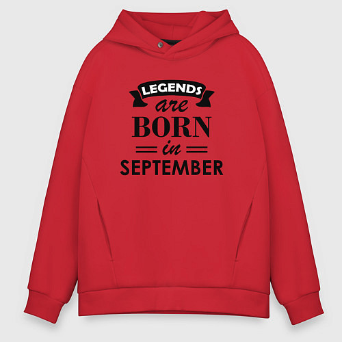 Мужское худи оверсайз Legends are born in september / Красный – фото 1