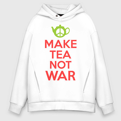 Мужское худи оверсайз Make tea not war / Белый – фото 1