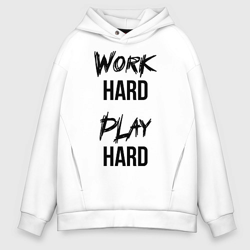Мужское худи оверсайз Work hard Play hard / Белый – фото 1