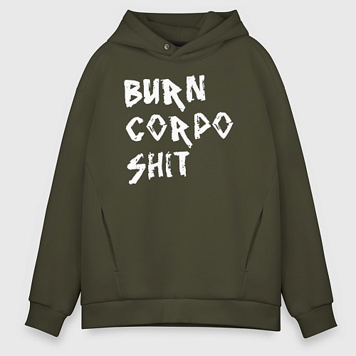 Мужское худи оверсайз BURN CORPO SHIT / Хаки – фото 1