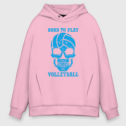 Толстовка оверсайз мужская Рождён для волейбола, цвет: светло-розовый