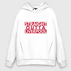 Толстовка оверсайз мужская Straight Outta Liverpool, цвет: белый