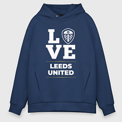 Толстовка оверсайз мужская Leeds United Love Classic, цвет: тёмно-синий